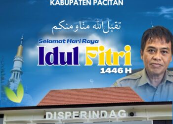 Disdagnaker Kabupaten Pacitan Mengucapkan Selamat Idul Fitri 1446 Hijriah, Mohon Maaf Lahir dan Batin
