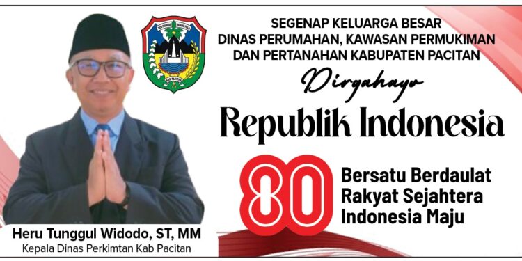 Selamat HUT Ke 80 RI, oleh Perkimtan Pacitan